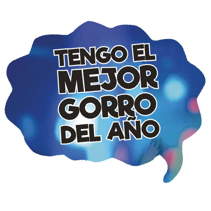 Gorro ¨Tengo el mejor gorro del año¨
