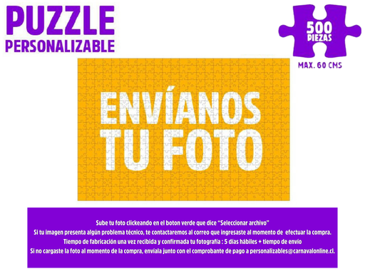 Puzzle personalizado 500 piezas, envíanos tu foto, máximo 60 cm